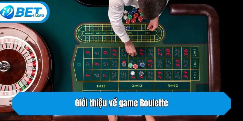 Giới thiệu về game Roulette