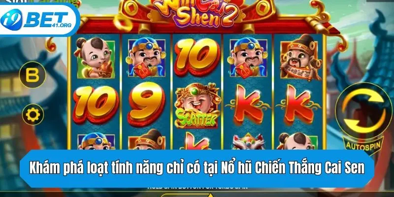 Khám phá loạt tính năng chỉ có tại Nổ hũ Chiến Thắng Cai Sen