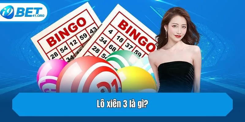 Lô xiên 3 là gì?