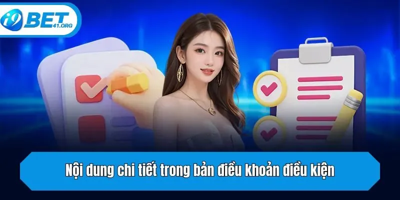 Nội dung chi tiết trong bản điều khoản điều kiện