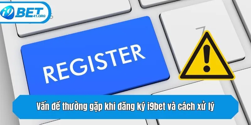Vấn đề thường gặp khi tạo tài khoản và cách xử lý
